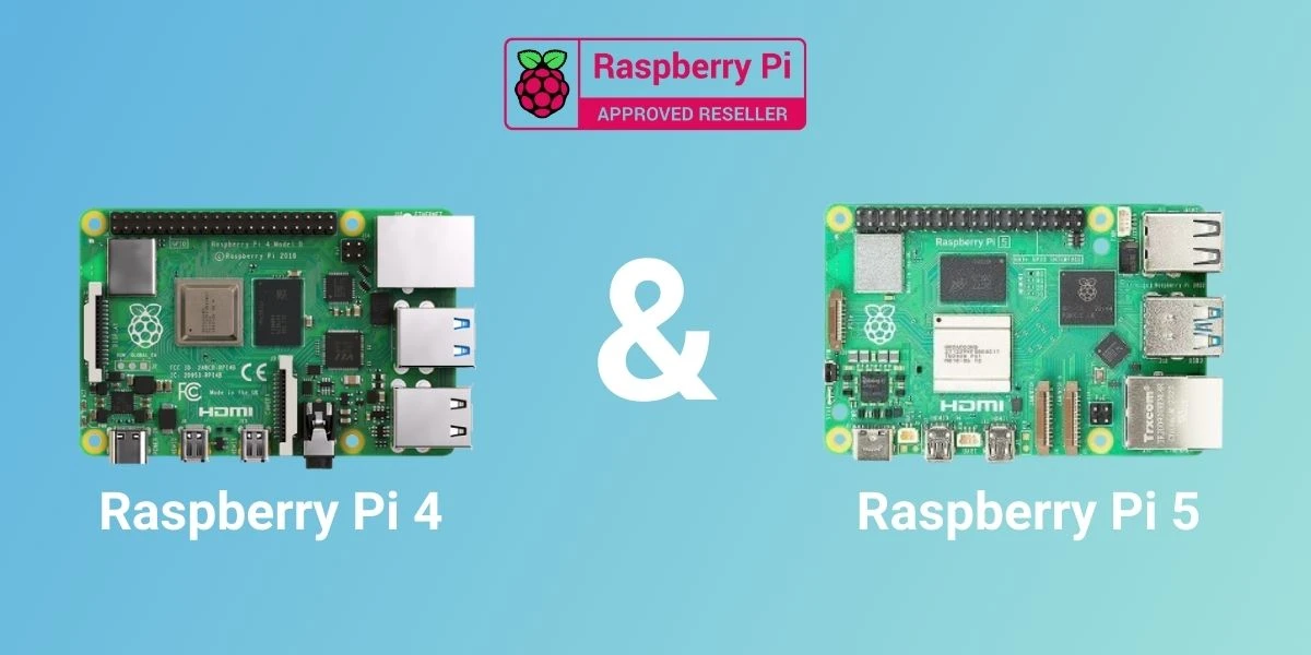 Raspberry Pi 4 vs Raspberry Pi 5 – Comparison & Choice Guide