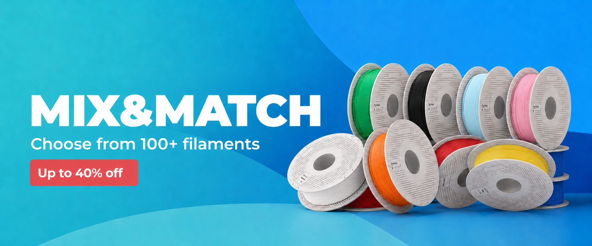 Mix your filaments and save up to 40%